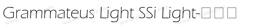 Grammateus Light SSi Light字体转换